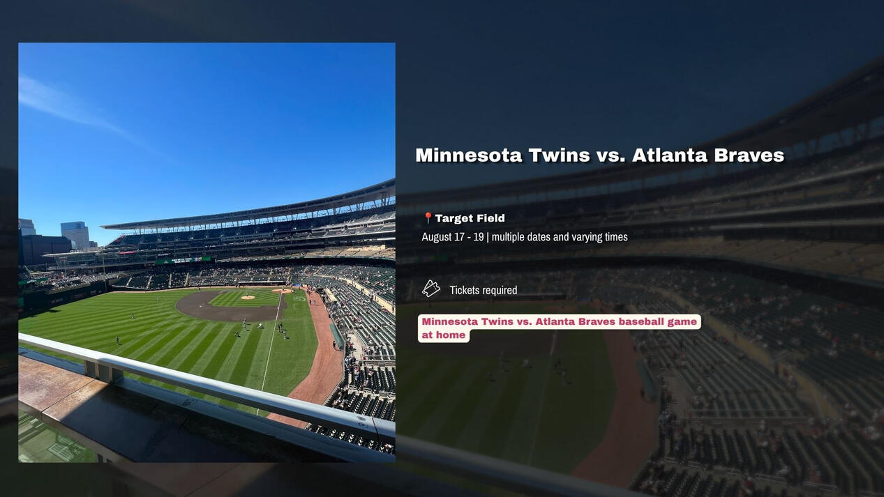 Minnesota Twins vs. Atlanta Braves baseball game at home