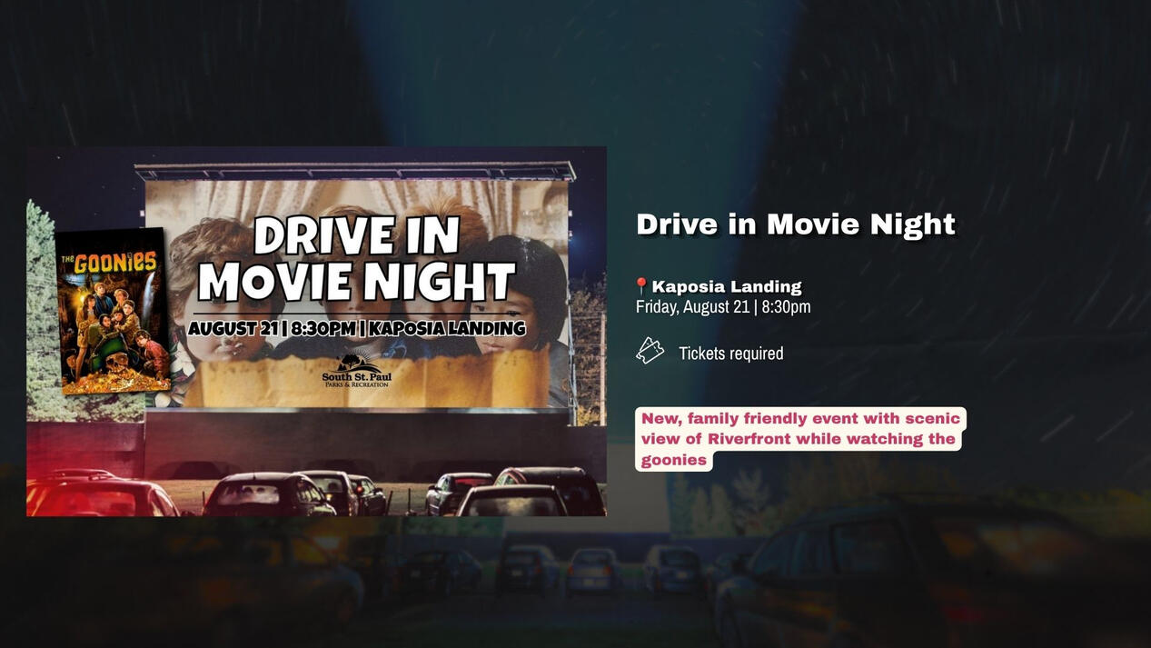 Drive in Movie Night | Friday, August 21 New, family friendly event with scenic view of Riverfront while watching the goonies